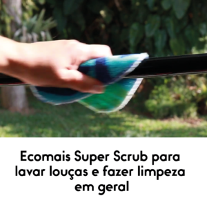 Ecomais - Super Scrub